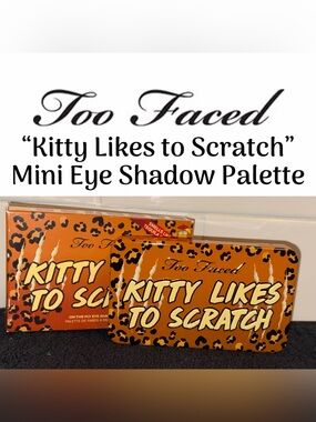 Too Faced - “Kitty Likes to Scratch” Mini Eye Shadow Palette - NEW